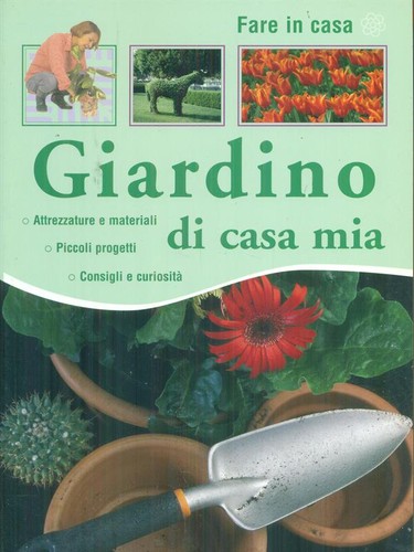 Giardino casa mia il - giardino,