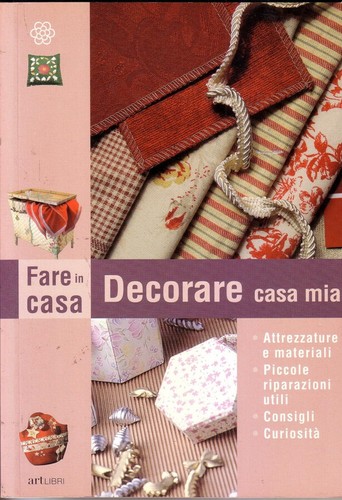 Decorare casa mia il - decorare,